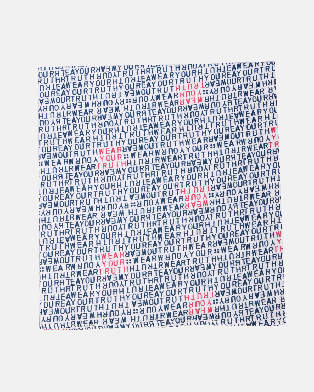 Text pattern bandana with repeated "Wear your truth) phrases on a white background